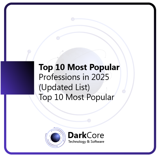 Top 10 Most Popular Professions in 2025 (Updated List)