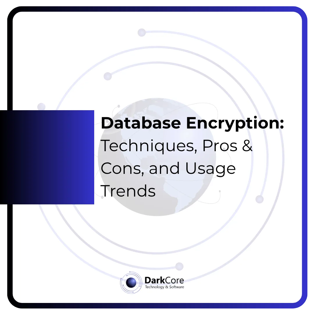 Database Encryption Techniques Pros Cons and Usage Trends