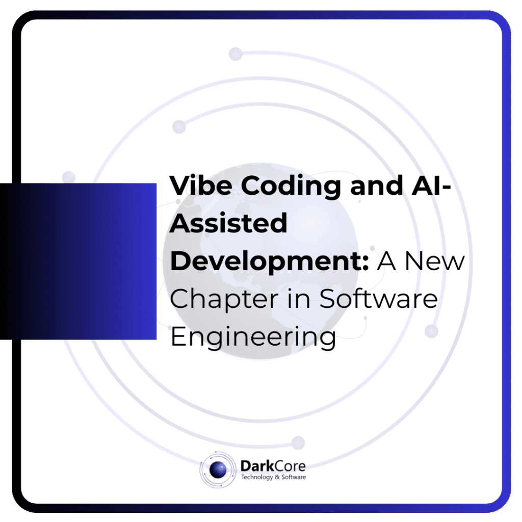 Vibe Coding and AI-Assisted Development- A New Chapter in Software Engineering