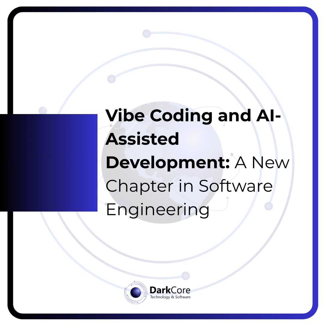 Vibe Coding and AI-Assisted Development- A New Chapter in Software Engineering